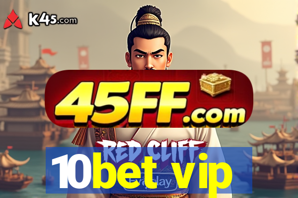 10bet vip